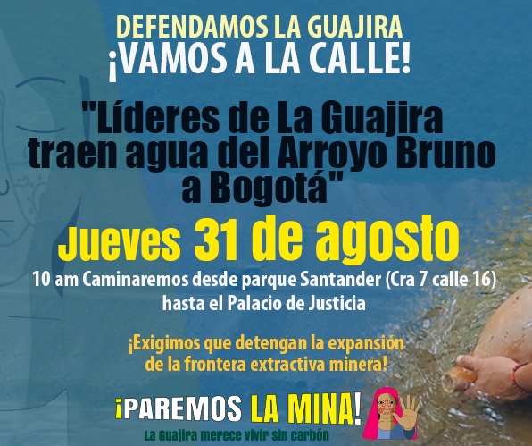 Gráfica alusiva a Defensamos La Guajira ¡Vamos a la calle! Boletín de prensa campaña Paremos La Mina – La Guajira/ Rueda de Prensa