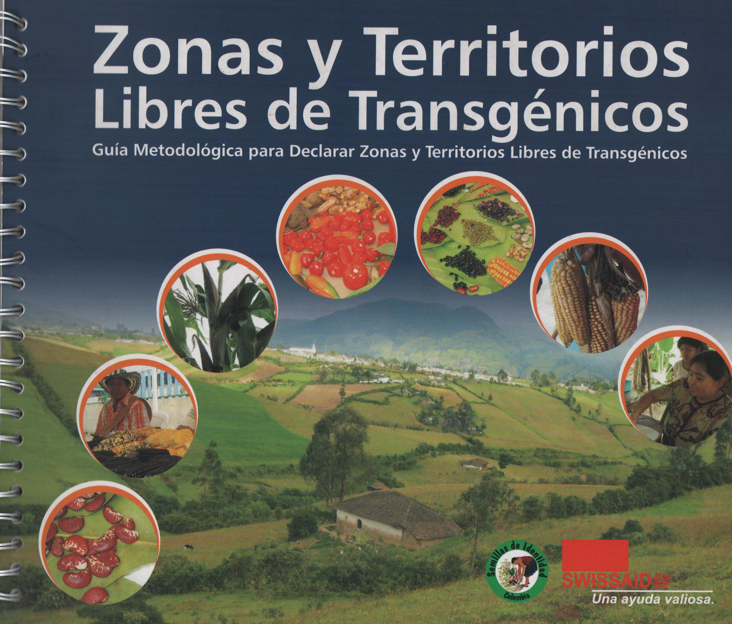 Gráfica alusiva a Guía metodólogica para declarar zonas y territorios libres de transgénicos