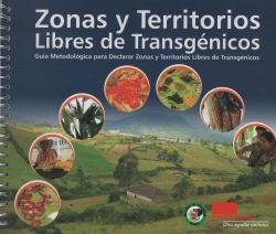 Grafica alusiva a Guía metodólogica para declarar zonas y territorios libres de transgénicos