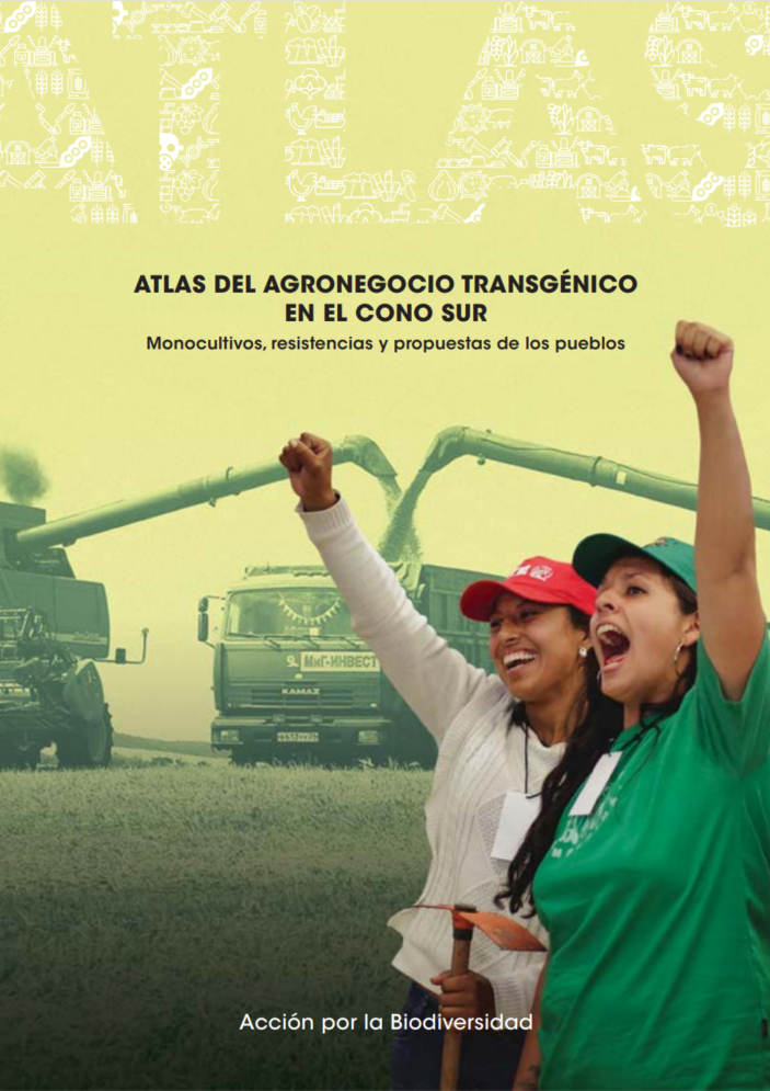 Grafica alusiva a ATLAS DEL AGRONEGOCIO TRANSGÉNICO EN EL CONO SUR - Monocultivos, resistencias y propuestas de los pueblos 