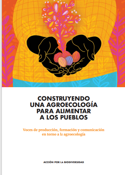 Gráfica alusiva a Construyendo una agroecología para alimentar a los pueblos