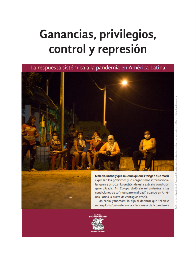 Grafica alusiva a Ganancias, privilegios, control y represión La respuesta sistémica a la pandemia en América Latina