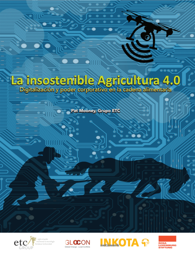 Gráfica alusiva a La insostenible Agricultura 4.0 - Digitalización y poder corporativo en la cadena alimentaria