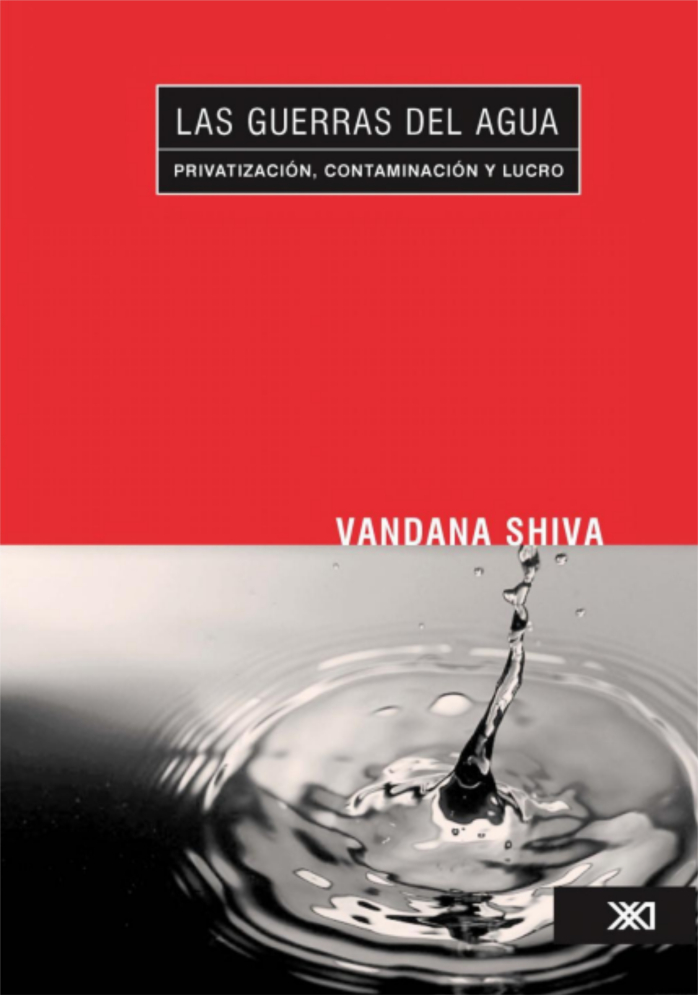 Gráfica alusiva a Las Guerras del Agua - privatización, contaminación y lucro