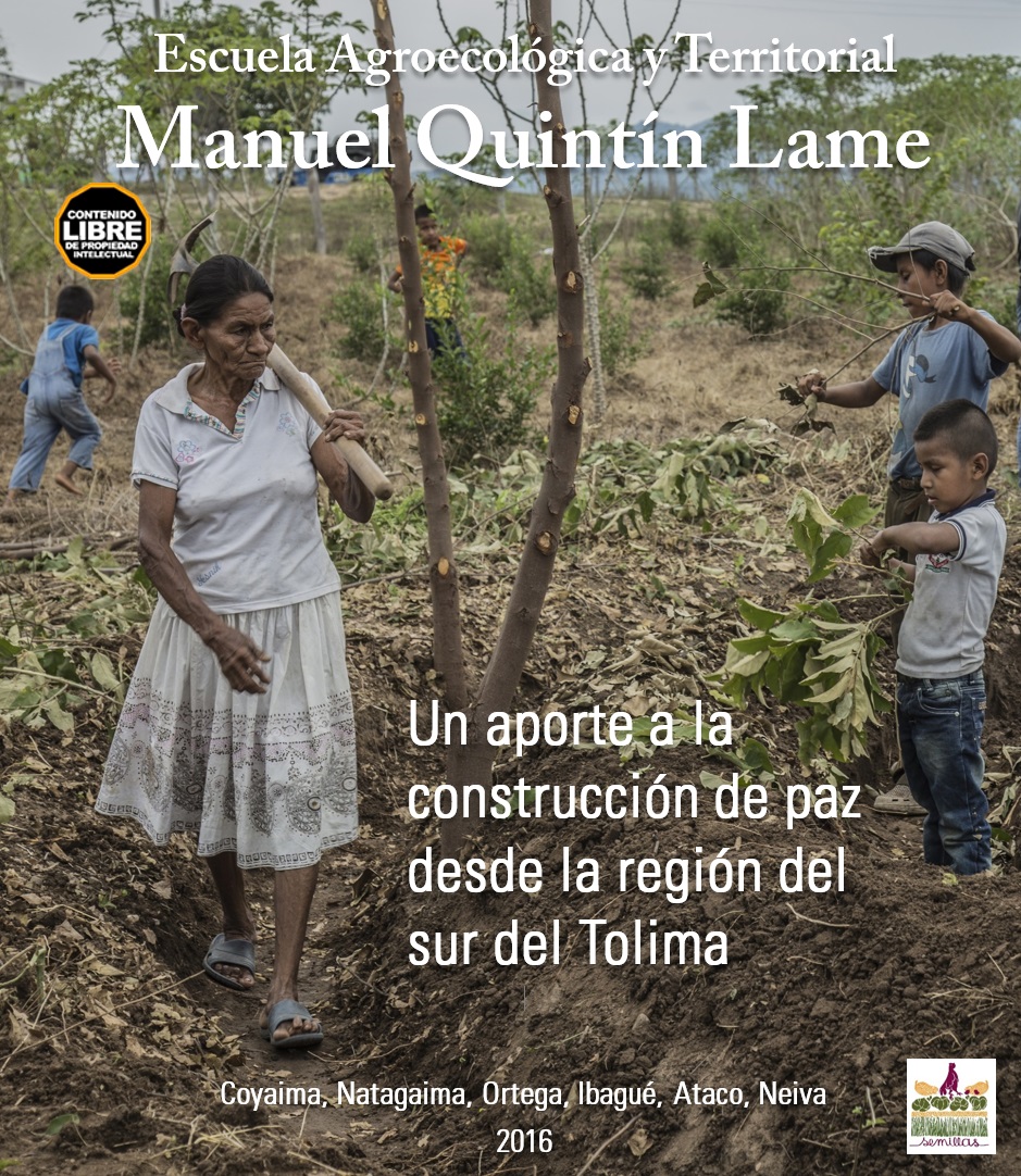 Gráfica alusiva a Cartilla Escuela Agroecológica y Territorial Manuel Quintín Lame. Un aporte a la construcción de paz desde la región del sur del Tolima. 