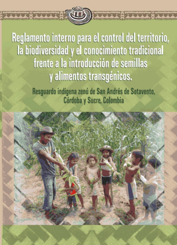 Grafica alusiva a Reglamento interno para el control del territorio, la biodiversidad y el conocimiento tradicional, y frente a la introducción de semillas y alimentos transgénicos