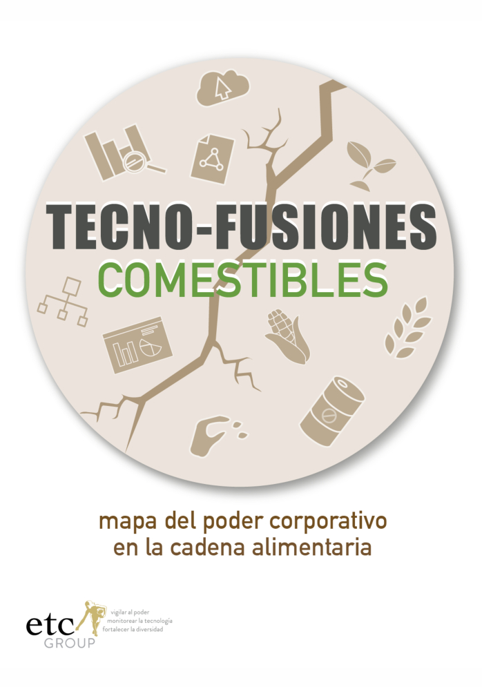 Gráfica alusiva a Tecno-fusiones comestibles Mapa del poder corporativo en la cadena alimentaria