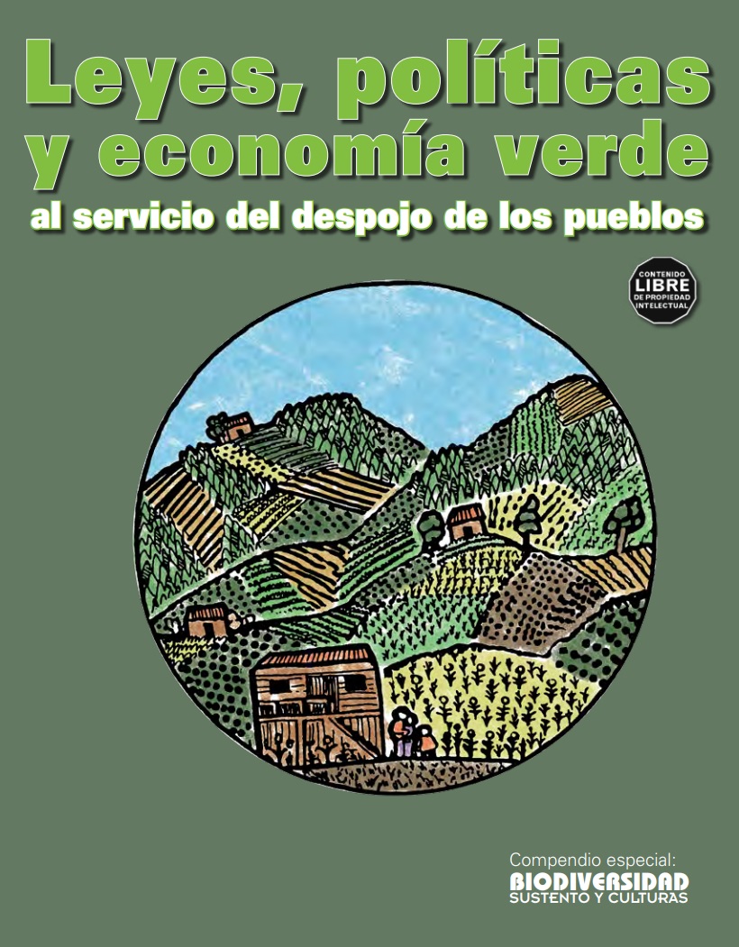 Grafica alusiva a Leyes, políticas y economía verde al servicio del despojo de los pueblos