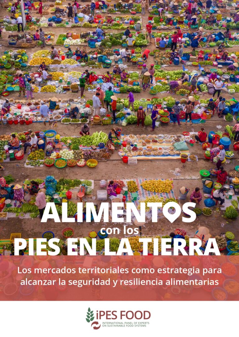 Alimentos con los pies en la tierra. Los mercados territoriales como estrategia para alcanzar la seguridad y resiliencia alimentarias.